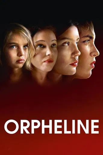 Regarder Orpheline en streaming complet