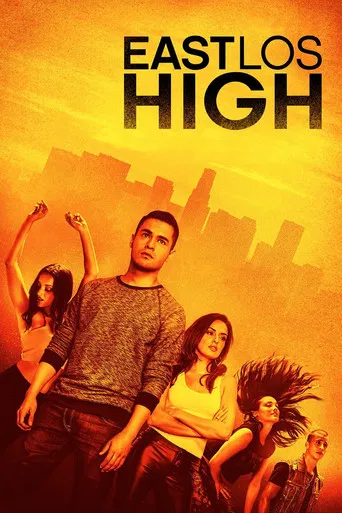 Regarder East Los High en streaming complet